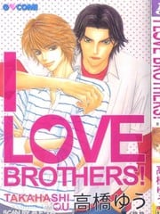 I LOVE BROTHERS!